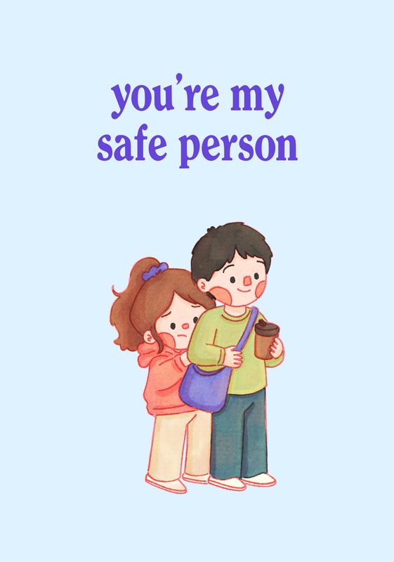 You're My Safe Person (Blue)