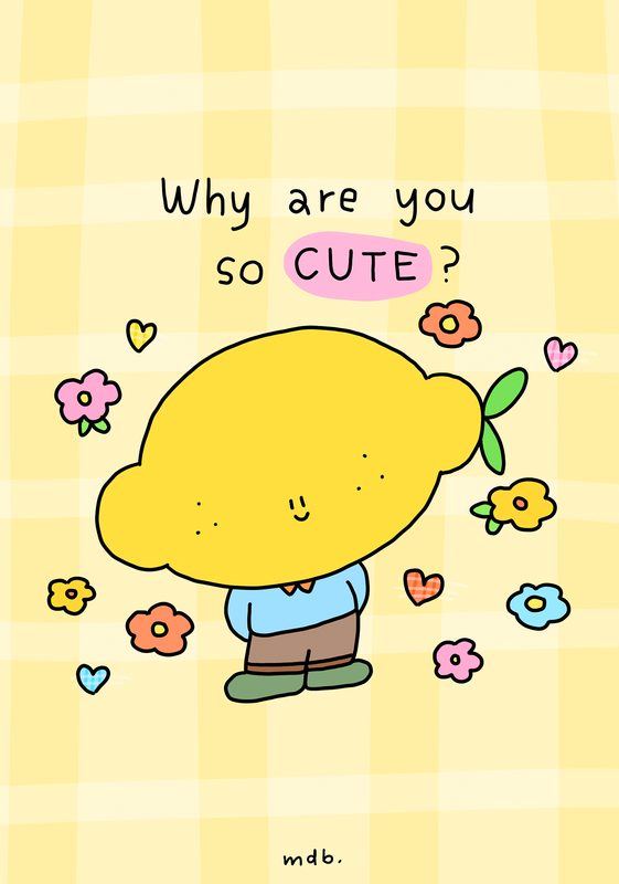 Why Are You So Cute?
