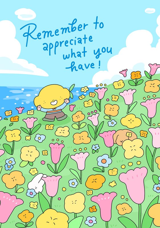 Remember to Appreciate What You Have