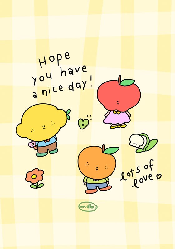 Hope You Have a Nice Day