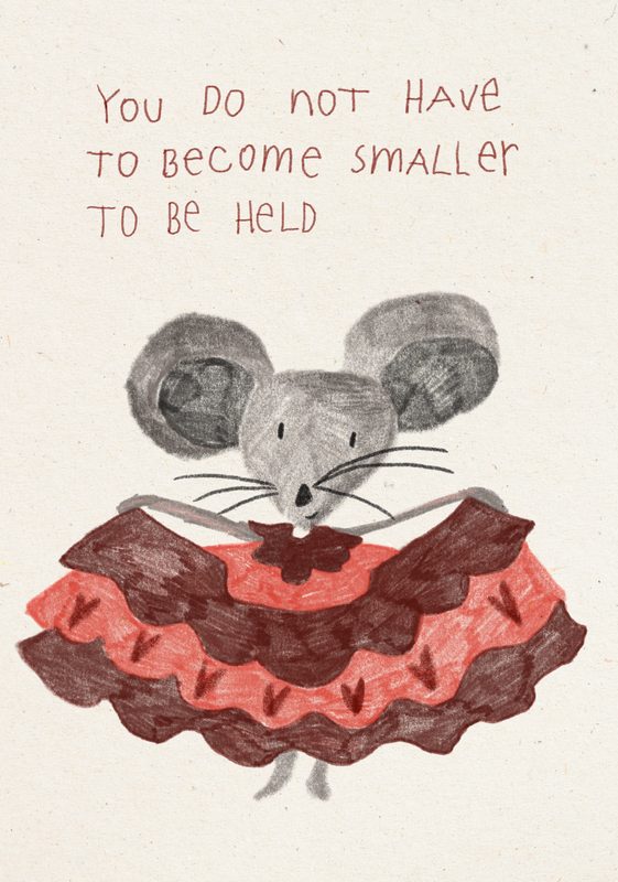 You Do Not Have to Become Smaller