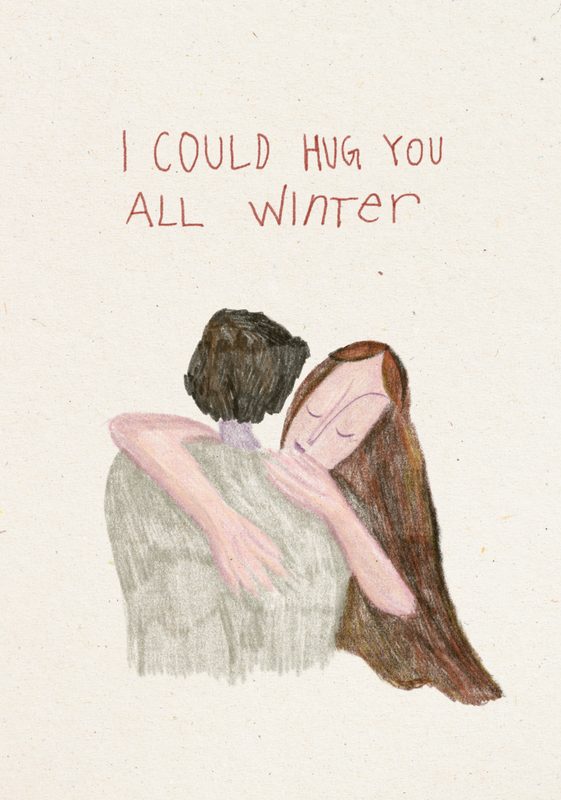 I Could Hug You All Winter